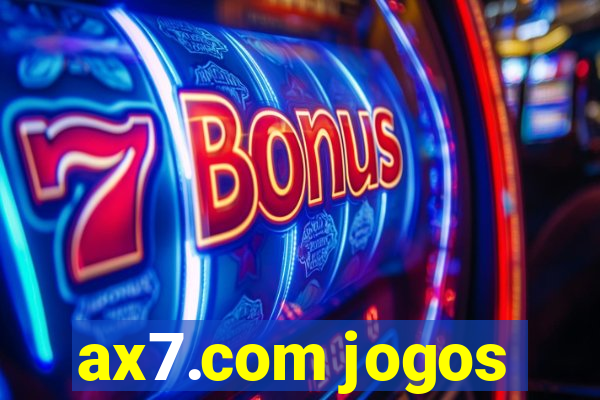 ax7.com jogos